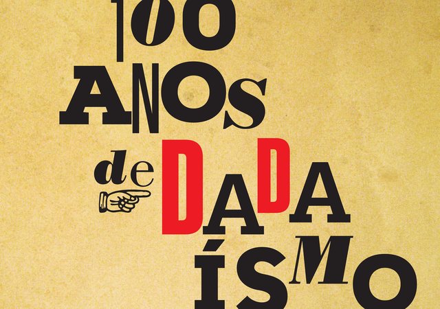 FBAC_-_cartaz_100_anos_dadaismo